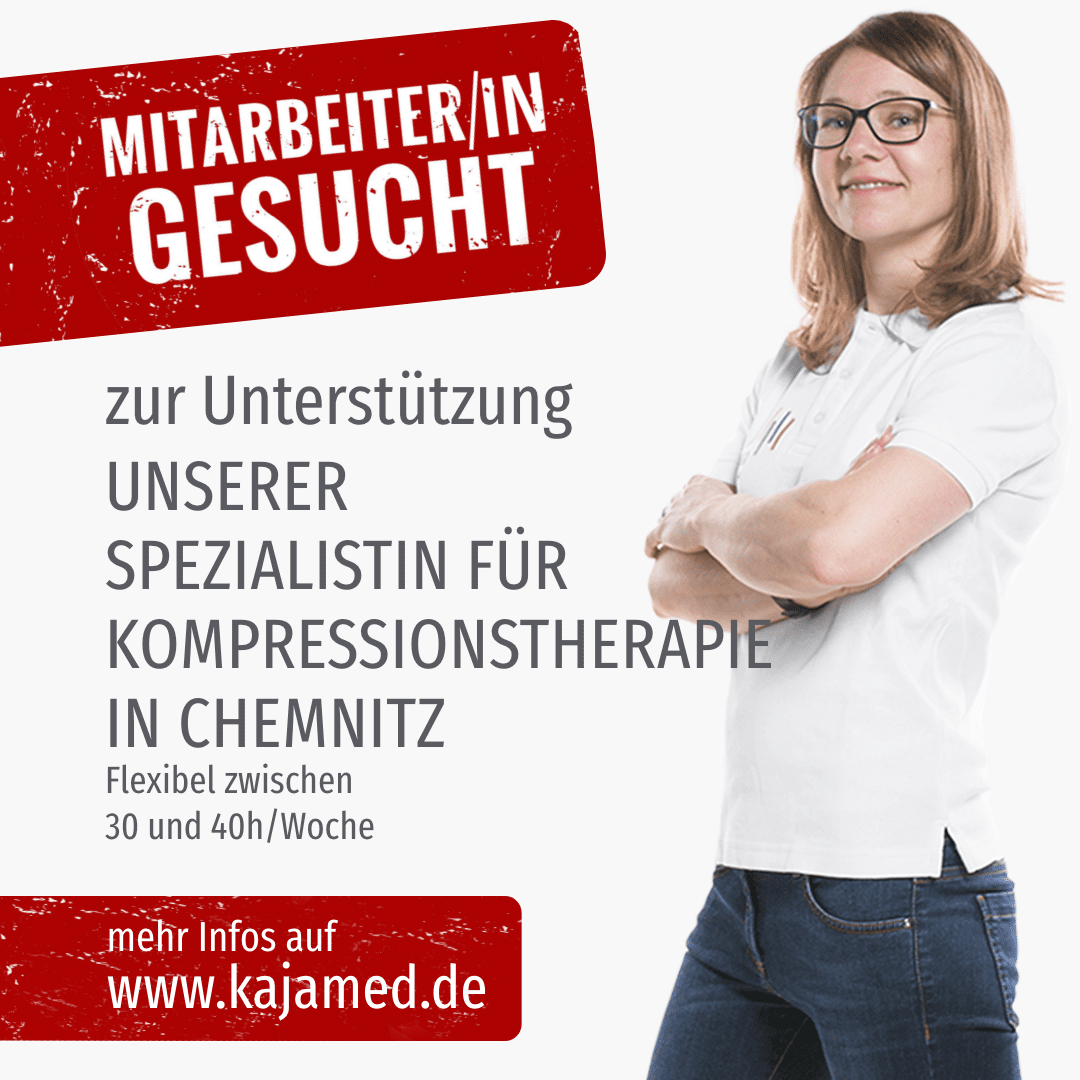 We are looking for you to support our compression therapy specialist in Chemnitz.