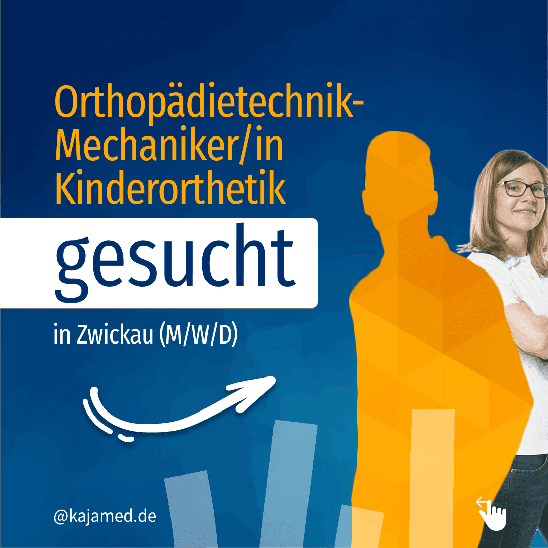Wir suchen dich! Orthopädietechnik-Mechaniker/in für Kinderorthetik in Zwickau